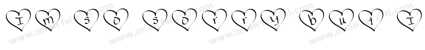 Im so sorry but I love you字体转换